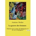 thumbnail image 1 of La guerre des femmes 1914-1918 (Paperback), 1 of 1