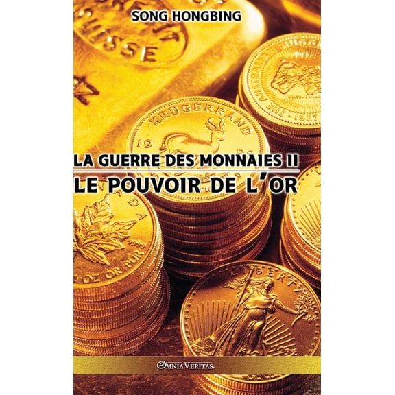 La guerre des monnaies II (Hardcover)