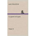thumbnail image 1 of La guerre et la paix, Tome II (Hardcover), 1 of 1