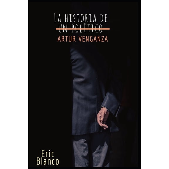 La historia de Artur Venganza (Paperback)
