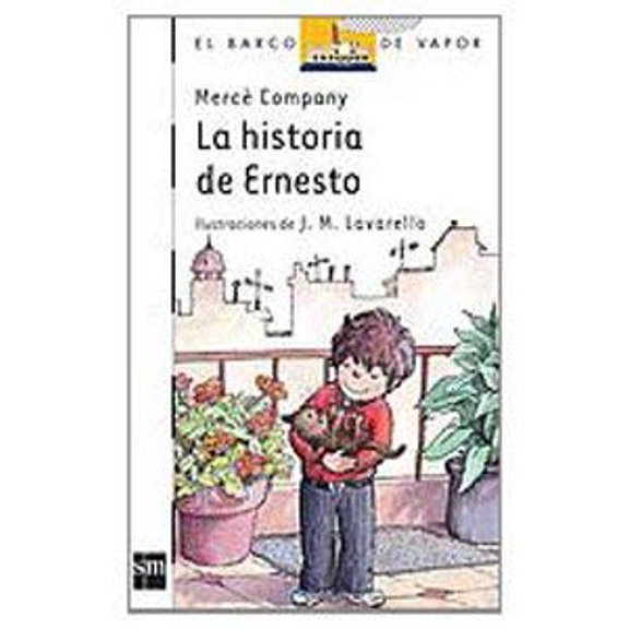Pre-Owned La historia de Ernesto (El barco de vapor / The steamboat) (Spanish Edition) (Paperback) 8434819295 9788434819290