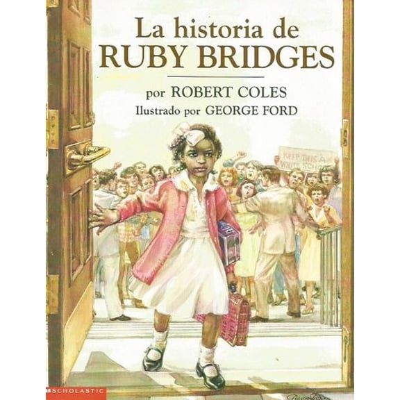 Pre-Owned La historia de Ruby Bridges Paperback Robert Coles