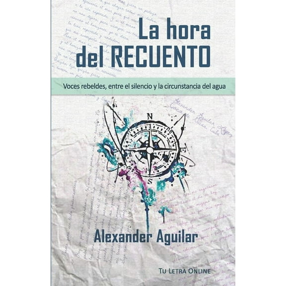 La hora del recuento Spanish Edition Paperback 1070234958 9781070234953 Alexander Aguilar Lpez, Alexander Aguilar Lpez