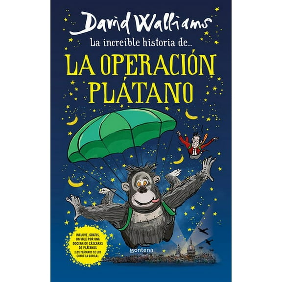 La increble historia de la Operacin Pltano / Code Name Bananas (Paperback)