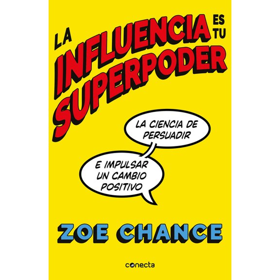 La influencia es tu superpoder / Influence Is Your Superpower (Paperback)