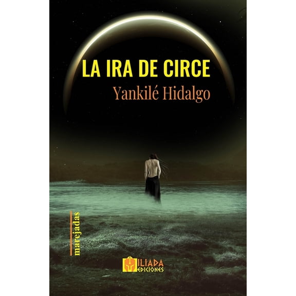 La ira de Circe (Paperback)