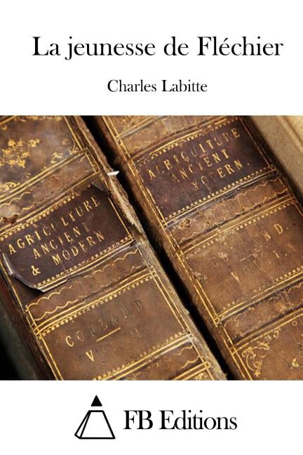 La jeunesse de FlÃ©chier, (Paperback)