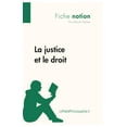 thumbnail image 1 of La justice et le droit (Fiche notion): LePetitPhilosophe.fr - Comprendre la philosophie, (Paperback), 1 of 1