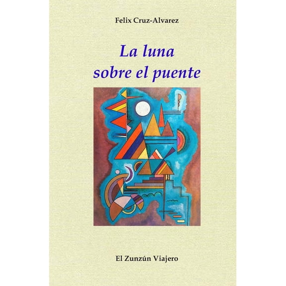 La luna sobre el puente, (Paperback)