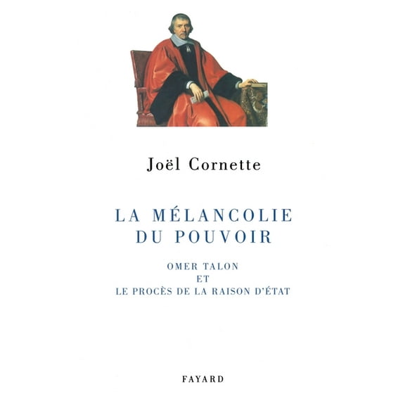 La mélancolie du pouvoir, (Paperback)