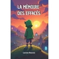thumbnail image 1 of La mémoire des effacés, (Paperback), 1 of 1