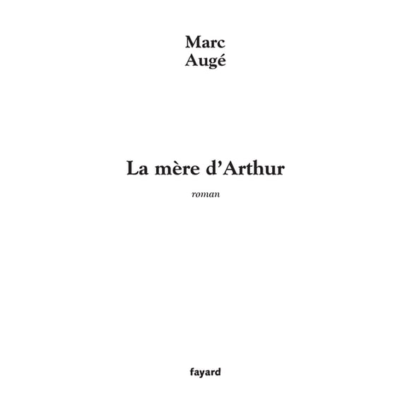 La mère d'Arthur, (Paperback)