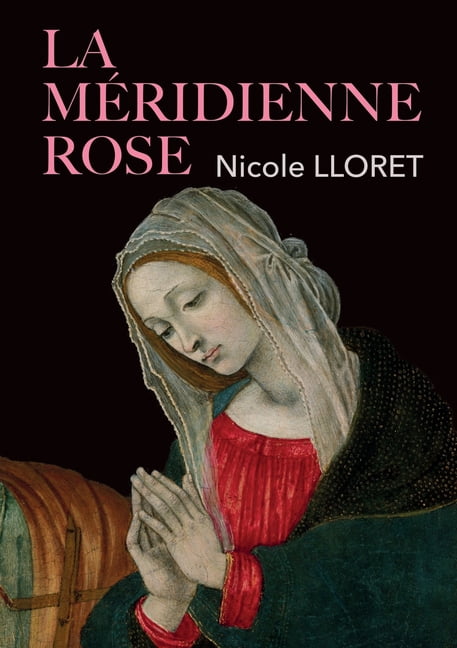 La méridienne rose, (Paperback)