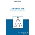 thumbnail image 1 of La mÃ©thode DPR: Dynamique/Projection/RÃ©alisation, (Paperback), 1 of 1