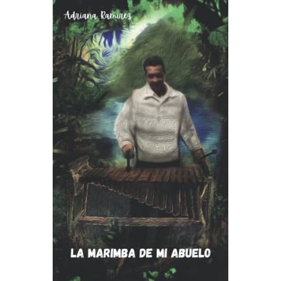 Pre-Owned La marimba de mi abuelo (Spanish Edition)