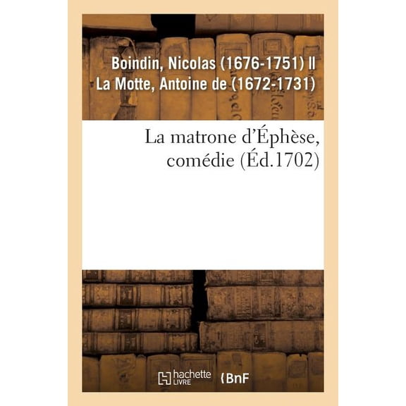 La matrone d'phse, comdie (Paperback)