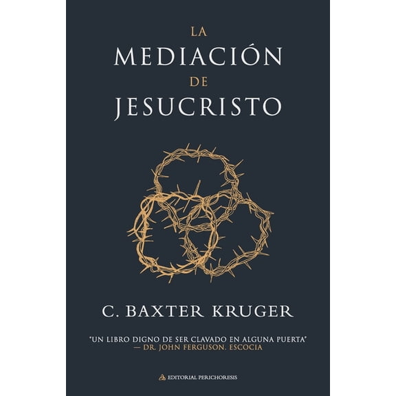 La mediacin de Jesucristo, (Paperback)