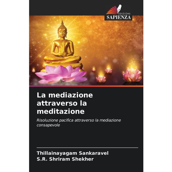 La mediazione attraverso la meditazione, (Paperback)
