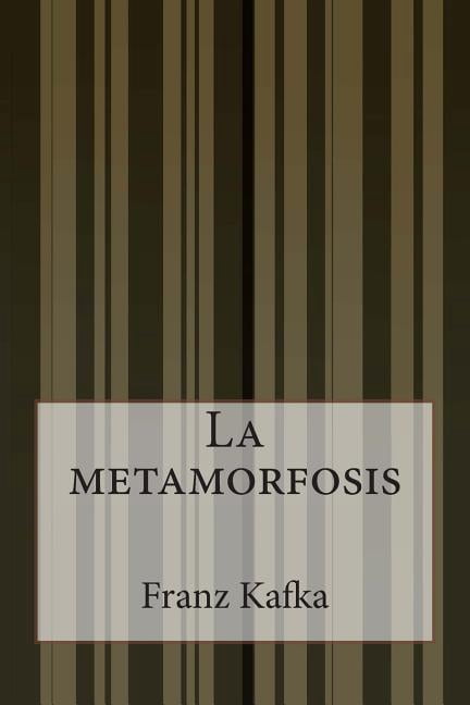 La Metamorfosis