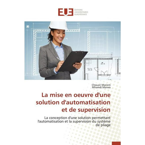 La Mise En Oeuvre d'Une Solution d'Automatisation Et de Supervision
