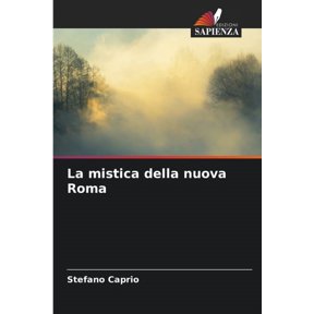 La mistica della nuova Roma, (Paperback)