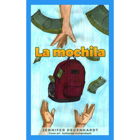 Pre-Owned La mochila (Paperback) 1732278067 9781732278066