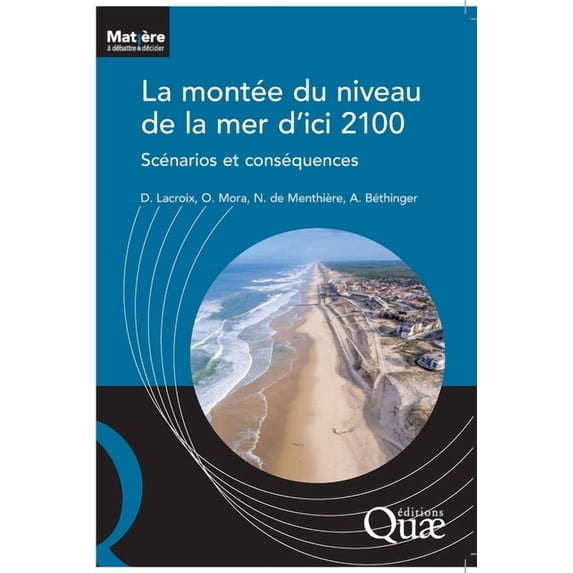 La montée du niveau de la mer d'ici 2100, (Paperback)