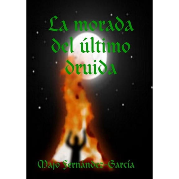 La morada del ltimo druida, (Paperback)