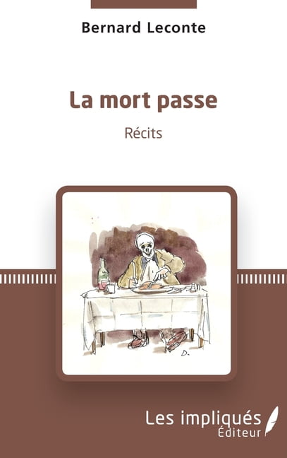 La mort passe: récits, (Paperback)