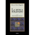 thumbnail image 1 of La Mosca Soldado (Paperback), 1 of 1