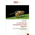 thumbnail image 1 of La mouche du vinaigreDans le Sud Algérien (Paperback), 1 of 1