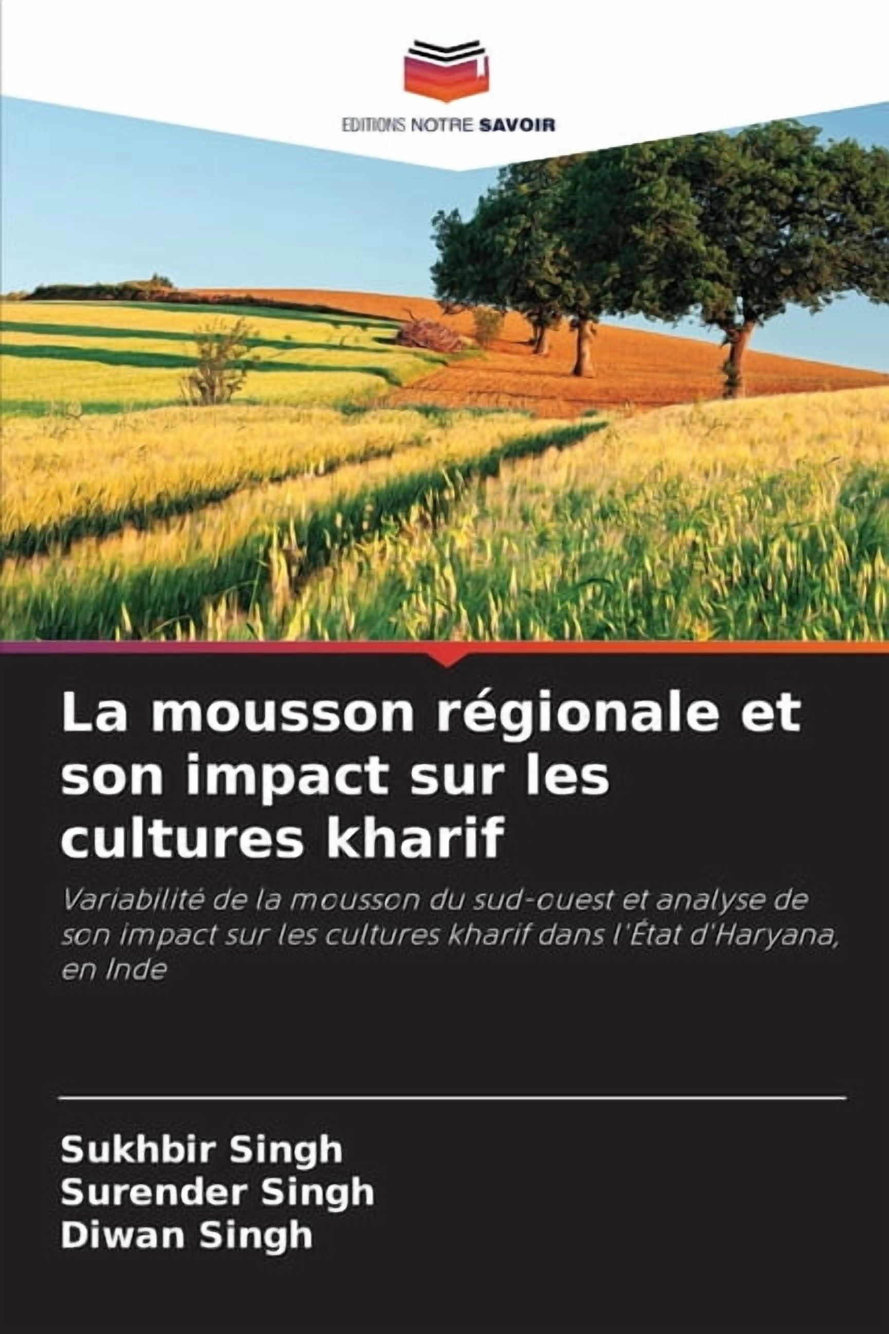La mousson rÃ©gionale et son impact sur les cultures kharif, (Paperback)