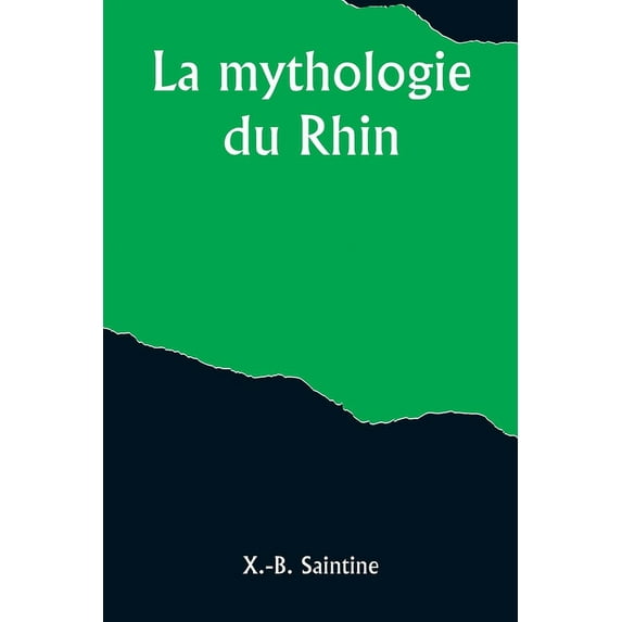 La mythologie du Rhin, (Paperback)