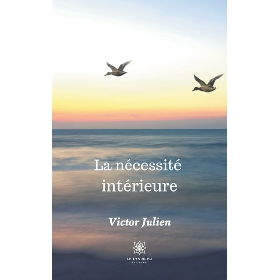 La nécessité intérieure, (Paperback)