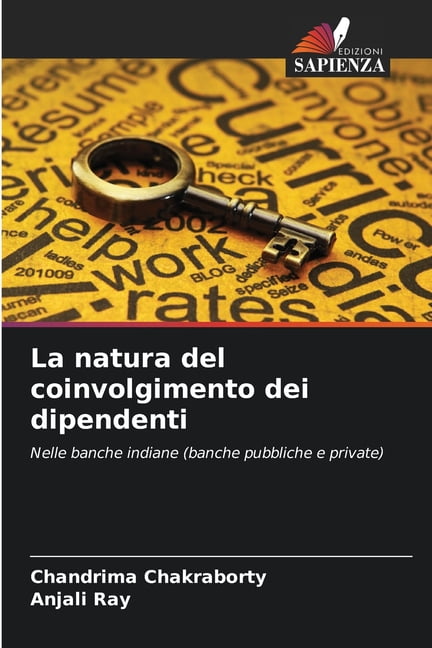 La natura del coinvolgimento dei dipendenti, (Paperback)