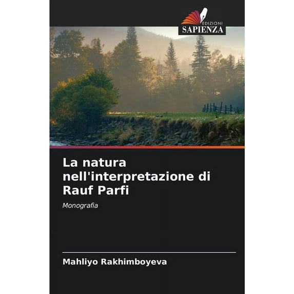 La natura nell'interpretazione di Rauf Parfi (Paperback)
