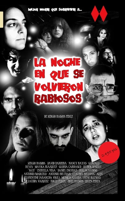 La noche en que se volvieron rabiosos (Paperback)