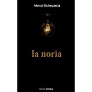La noria Paperback