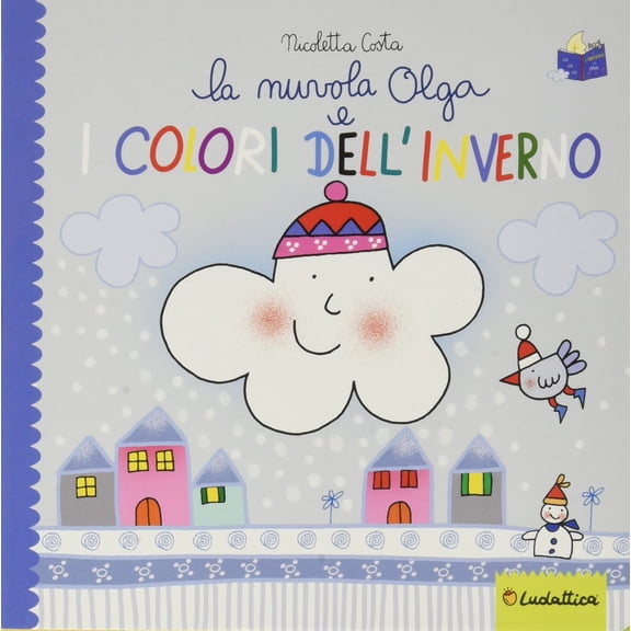 La nuvola Olga e i colori dell'inverno. Ediz. a colori Nicoletta Costa (Spielzeug)