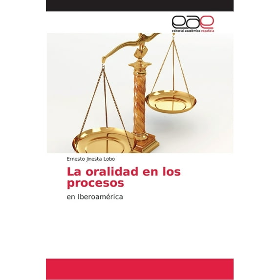 La oralidad en los procesos (Paperback)