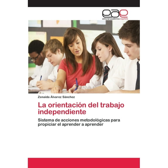 La orientación del trabajo independiente (Paperback)