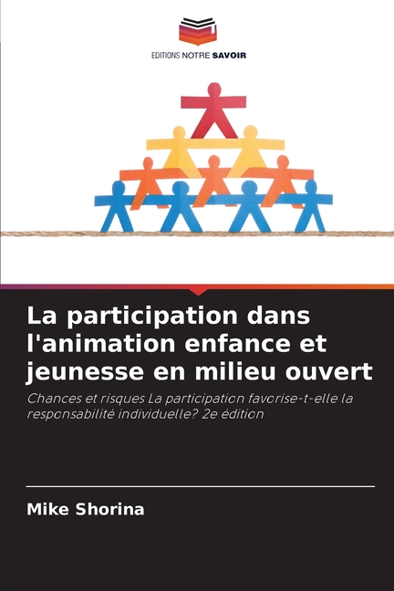 La participation dans l'animation enfance et jeunesse en milieu ouvert, (Paperback)
