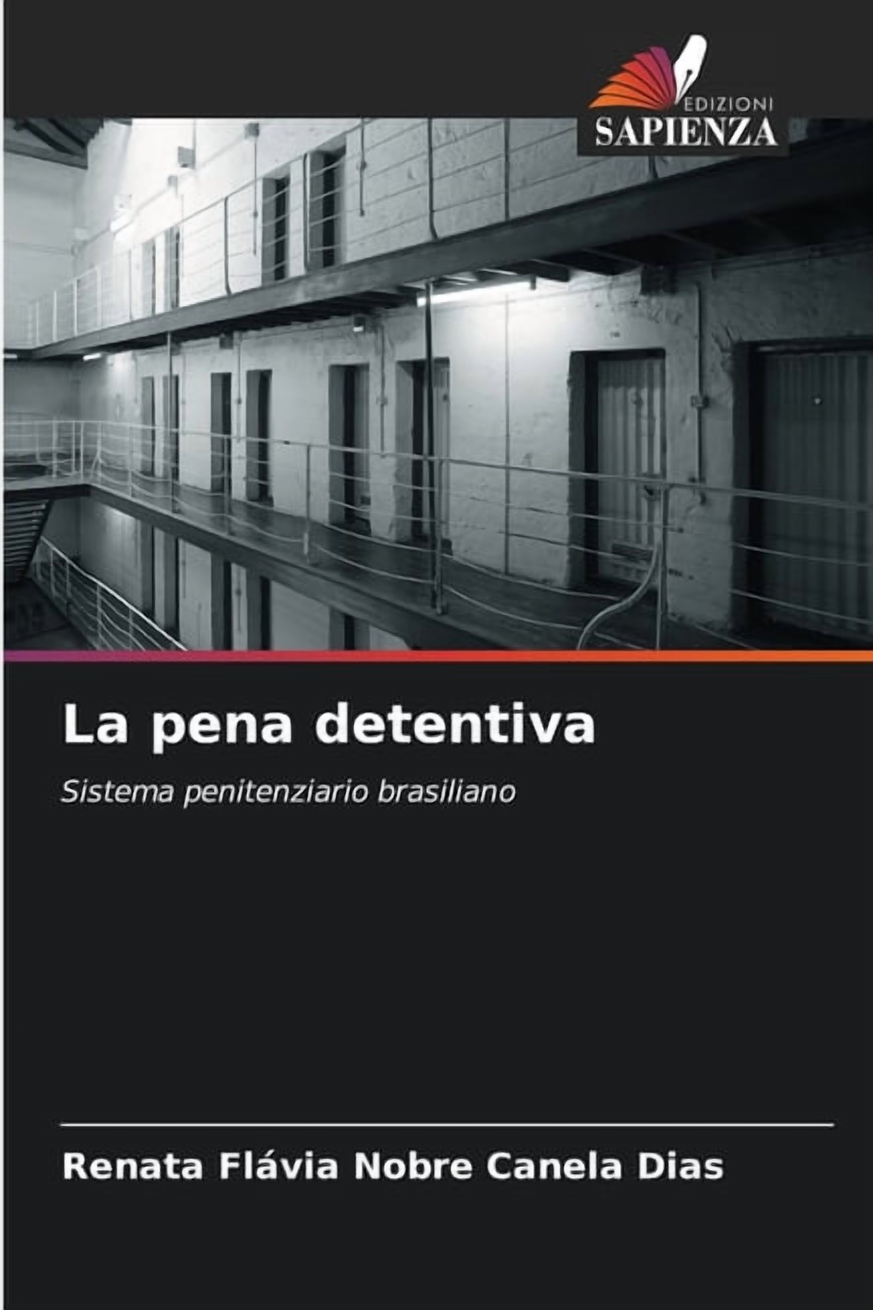 La pena detentiva, (Paperback)