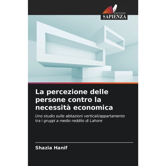 La percezione delle persone contro la necessità economica, (Paperback)