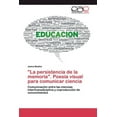 thumbnail image 1 of "La persistencia de la memoria". Poesía visual para comunicar ciencia (Paperback), 1 of 1