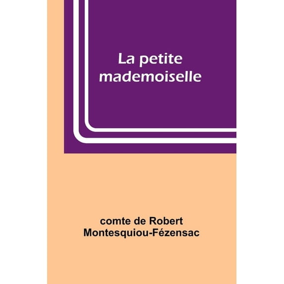 La petite mademoiselle, (Paperback)