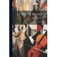 thumbnail image 1 of La petite maison (Paperback), 1 of 1