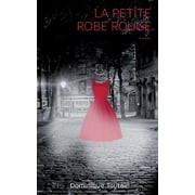La petite robe rouge, Paperback