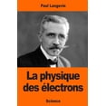 thumbnail image 1 of La Physique Des ?lectrons, 1 of 1