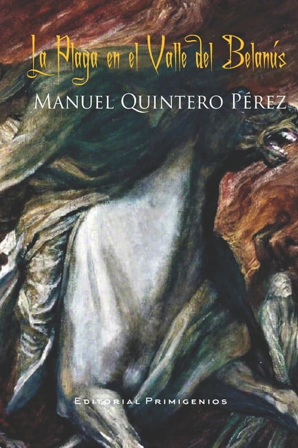 La plaga en el valle del Belanús (Paperback)